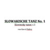 Slowakische Tanz No. 1 (Slovensky tanec c. 1)