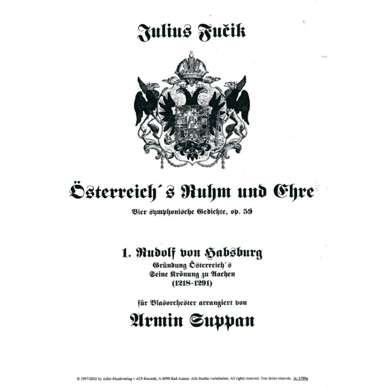 Österreich's Ruhm und Ehre - I Satz "Gründung Österreich's"