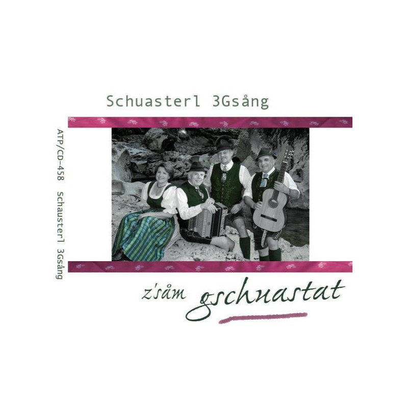 Schuasterl 3Gsâng