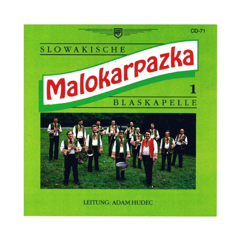 Malokarpazka - Slowakische Blaskapelle Nr. 1